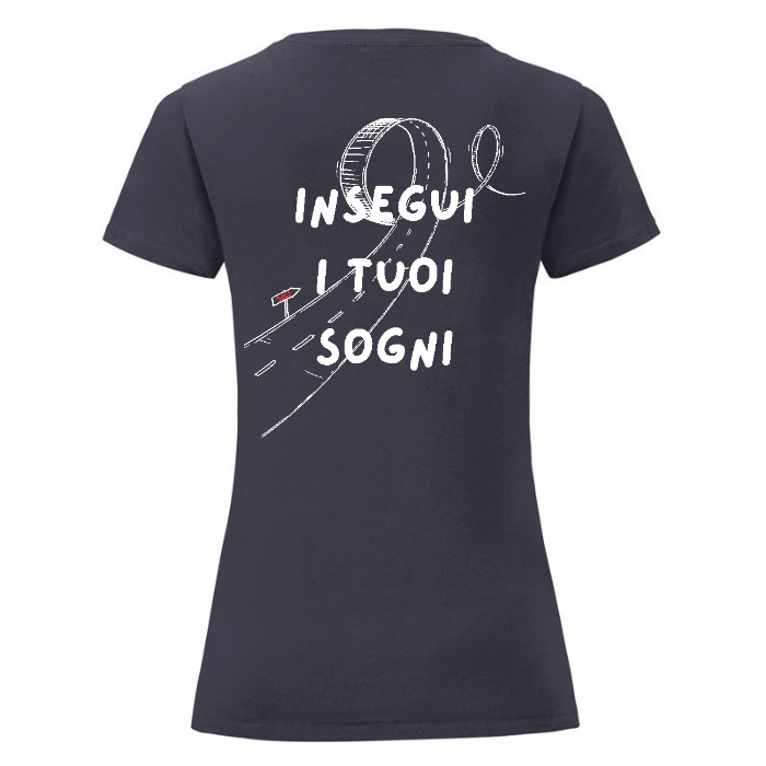 Insegui i tuoi sogni - T-Shirt Donna Nera