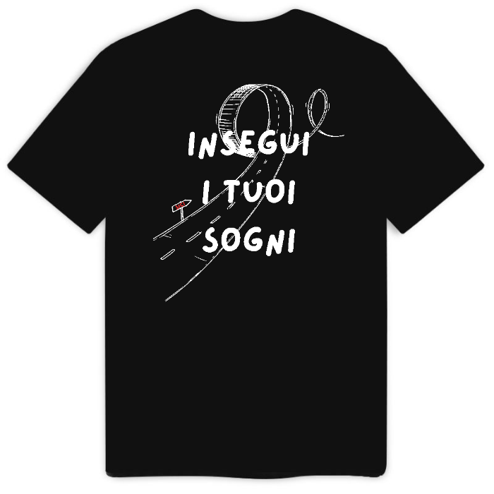 Insegui i tuoi sogni - T-Shirt Uomo Nera