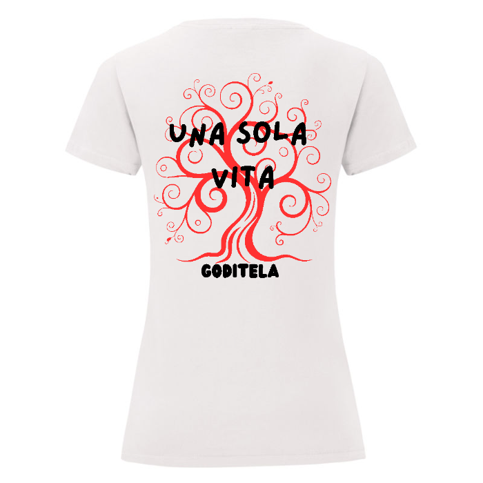 Una vita sola...goditela - T-Shirt Donna Bianca