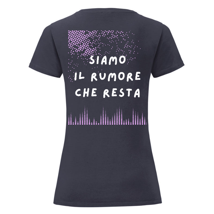 Siamo il rumore che resta - T-Shirt Donna Nera