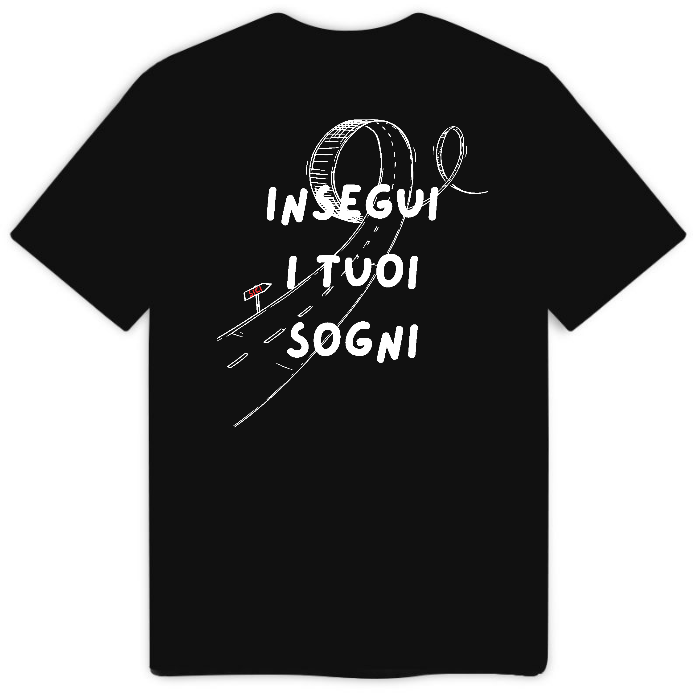 Insegui i tuoi sogni - T-Shirt Uomo Nera
